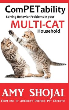 portada ComPETability: Solving Behavior Problems in Your Multi-Cat Household (en Inglés)
