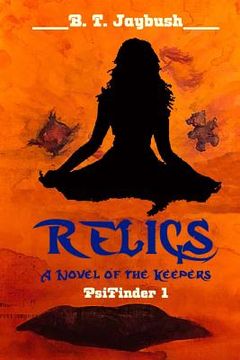portada Relics: a Novel of the Keepers (en Inglés)