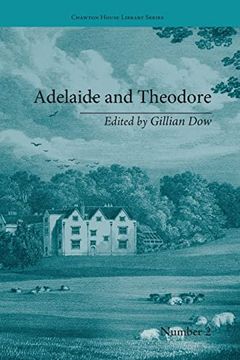 portada Adelaide and Theodore: By Stephanie-Felicite de Genlis (en Inglés)