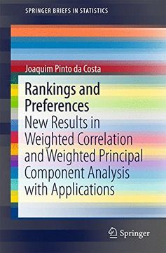 portada Rankings and Preferences: New Results in Weighted Correlation and Weighted Principal Component Analysis With Applications (Springerbriefs in Statistics) (en Inglés)