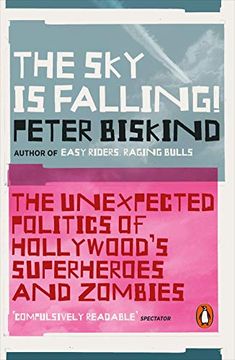 portada The sky is Falling: How Vampires, Zombies, Androids and Superheroes Made America Great for Extremism 