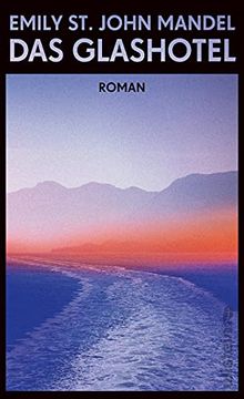 portada Das Glashotel: Roman (en Alemán)