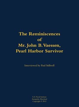 portada Reminiscences of Mr. John B. Vaessen, Pearl Harbor Survivor (en Inglés)