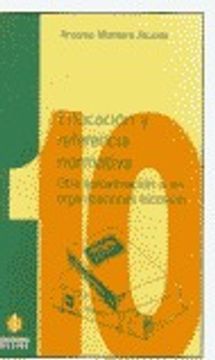 educación y referencia normativa. otra aproximación a las organizaciones escolares