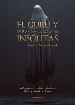 portada El Guru y Otras Narraciones Insolitas (in Spanish)
