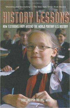 portada History Lessons: How Textbooks from Around the World Portray U.S. History (en Inglés)