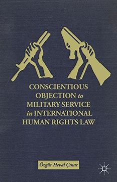 portada Conscientious Objection to Military Service in International Human Rights Law