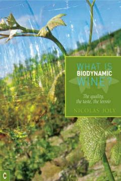 portada What is Biodynamic Wine?: The Quality, the Taste, the Terroir