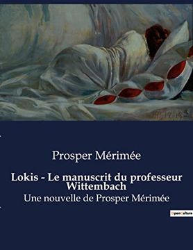 portada Lokis - Le manuscrit du professeur Wittembach: Une nouvelle de Prosper Mérimée (en Francés)