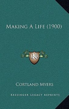 portada making a life (1900) (en Inglés)