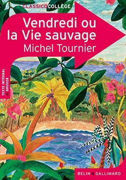 portada Vendredi ou la vie Sauvage (Classicocollège) (in French)