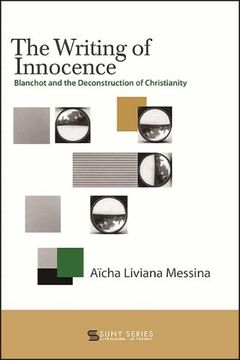 portada The Writing of Innocence: Blanchot and the Deconstruction of Christianity (Suny Series, Literature. In Theory) (in English)