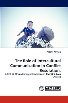 portada the role of intercultural communication in conflict resolution (en Inglés)