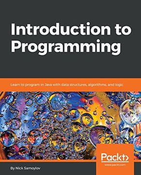 portada Introduction to Programming: Learn to Program in Java With Data Structures, Algorithms, and Logic (en Inglés)