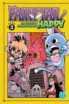 portada Fairy Tail - la Grande Aventure de Happy t03 (in French)