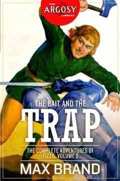 portada The Bait and the Trap: The Complete Adventures of Tizzo, Volume 2 (in English)