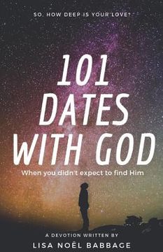 portada 101 Dates with God: A Devotional (en Inglés)