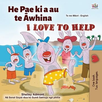 portada I Love to Help (Maori English Bilingual Children's Book)