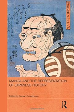 portada Manga and the Representation of Japanese History (Routledge Contemporary Japan) 