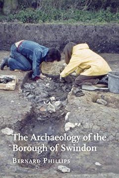 portada The Archaeology of the Borough of Swindon (en Inglés)