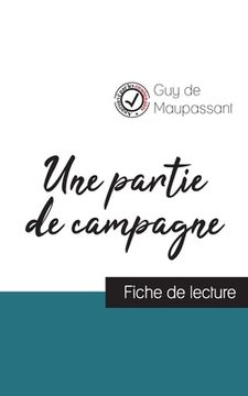 portada Une partie de campagne de Guy de Maupassant (fiche de lecture et analyse complète de l'oeuvre) (en Francés)