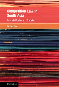 portada Competition law in South Asia: Policy Diffusion and Transfer (Global Competition law and Economics Policy) 