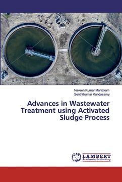 portada Advances in Wastewater Treatment using Activated Sludge Process (en Inglés)