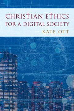 portada Christian Ethics for a Digital Society (in English)