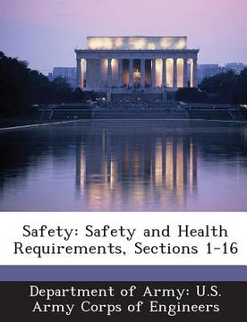 portada Safety: Safety and Health Requirements, Sections 1-16 (in English)