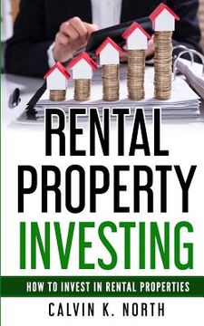 portada Rental Property Investing: How to invest in rental properties - The keys to success (en Inglés)