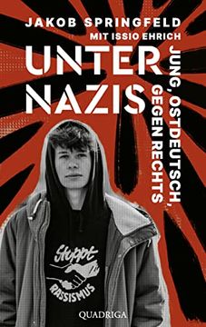 portada Unter Nazis. Jung, Ostdeutsch, Gegen Rechts (in German)
