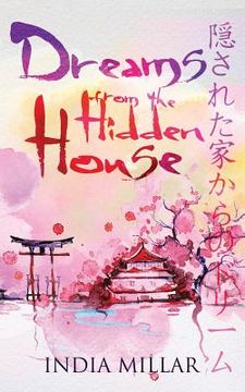 portada Dreams from the Hidden House: A Haiku Collection (en Inglés)