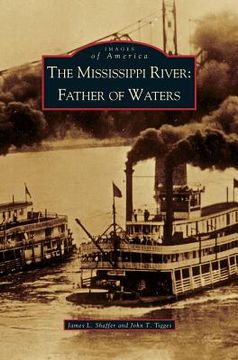 portada Mississippi River: Father of Waters (en Inglés)