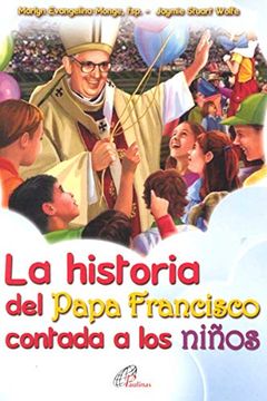 portada La Historia del Papa Francisco Contada a los Niã±Os