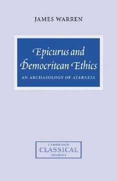 portada Epicurus and Democritean Ethics: An Archaeology of Ataraxia (in English)