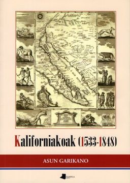 portada Kaliforniakoak (1533-1848) (Saio eta Testigantza)