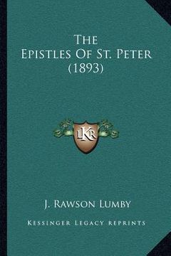 portada the epistles of st. peter (1893) (en Inglés)