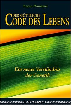 portada Der göttliche Code des Lebens: Ein neues Verständnis der Genetik (in German)