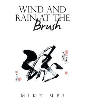 portada Wind and Rain at the Brush (en Inglés)
