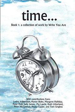 portada Time. Book 1: A Collection of Work by Write you are (in English)
