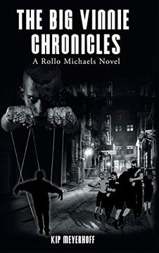 portada The big Vinnie Chronicles: A Rollo Michaels Novel (in English)