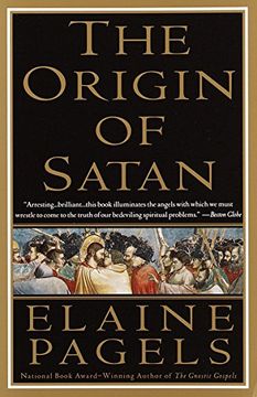 portada The Origin of Satan: How Christians Demonized Jews, Pagans, and Heretics (en Inglés)