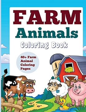 portada Farm Animals: Coloring Book: 40+ Farm Animal Coloring Pages