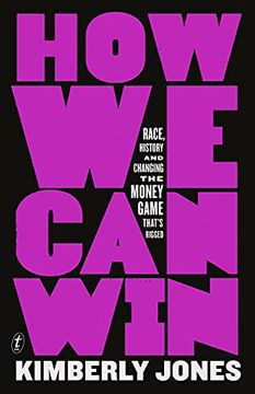 portada How we can Win: Race, History and Changing the Money Game That'S Rigged 