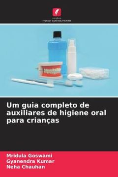 portada Um Guia Completo de Auxiliares de Higiene Oral Para Crianã Â§As