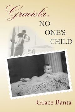 portada Graciela, No One's Child (en Inglés)