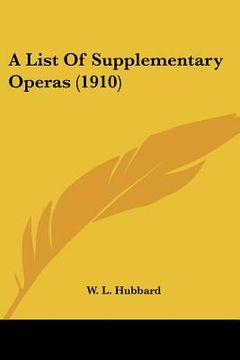 portada a list of supplementary operas (1910) (en Inglés)