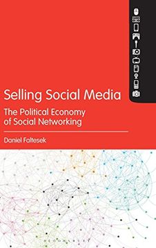 portada Selling Social Media: The Political Economy of Social Networking (en Inglés)