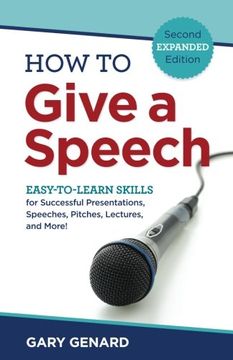 portada How to Give a Speech: Easy-to-Learn Skills for Successful Presentations, Speeches, Pitches, Lectures, and More! (en Inglés)