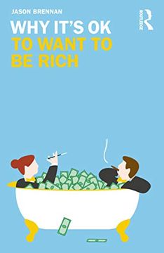 portada Why It'S ok to Want to be Rich 